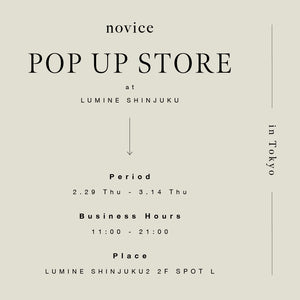 novice Pop Up Store at 新宿ルミネ2開催のお知らせ